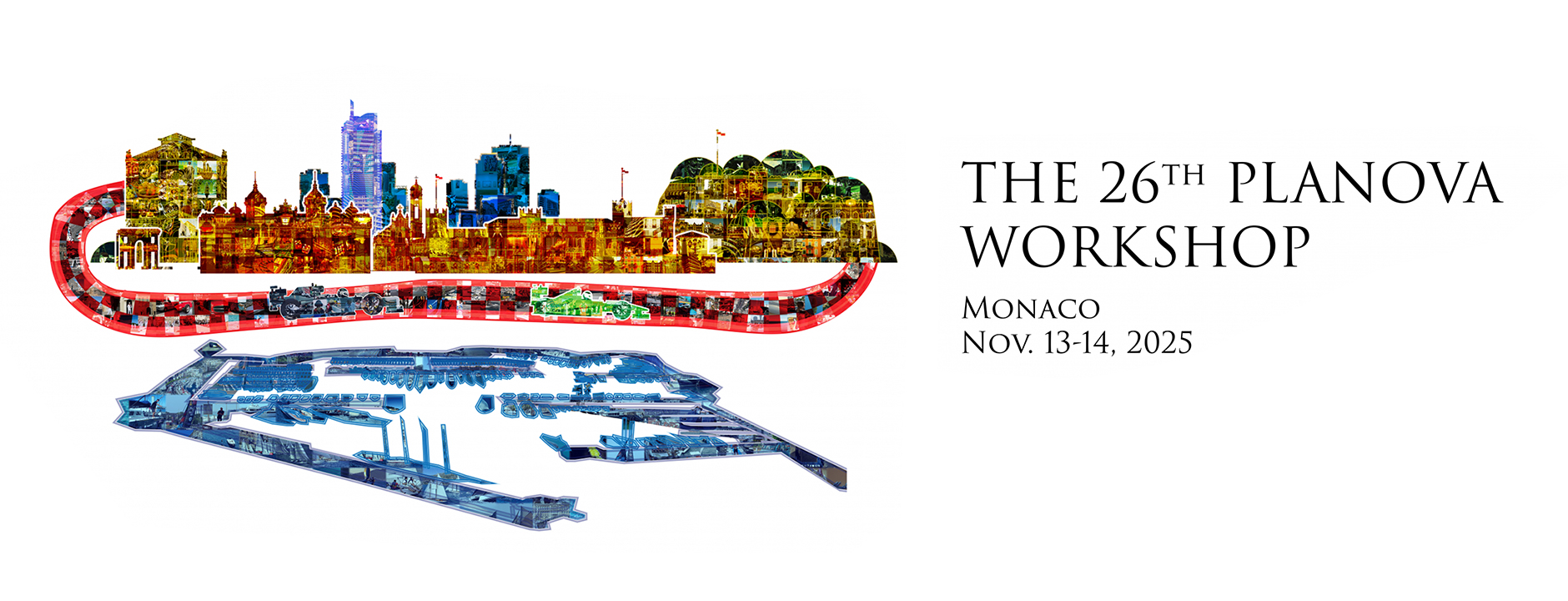 The 26th Planova Workshop